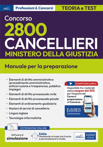 Concorso 2800 cancellieri esperti Ministero Giustizia. Manuale per la preparazione.  - Libro Edises professioni & concorsi 2025 | Libraccio.it