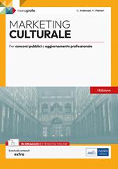 Marketing culturale - Per concorsi pubblici e aggiornamento professionale