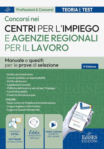 Concorsi nei Centri per l'impiego (CPI) e nelle Agenzie regionali per il lavoro. Manuale e quesiti per tutte le prove d'esame.  - Libro Edises professioni & concorsi 2026, Professioni & concorsi | Libraccio.it