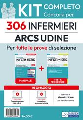 Kit completo del concorso per 306 Infermieri SSR Friuli-Venezia Giulia. Manuale, test, software, video-lezioni procedure infermieristiche