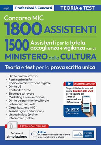 Concorso MIC. 1500 Assistenti alla tutela, accoglienza e vigilanza  - Libro Edises professioni & concorsi 2025 | Libraccio.it