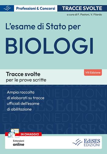 L'esame di Stato per biologi. Tracce svolte per le prove scritte.  - Libro Edises professioni & concorsi 2026, Professioni & concorsi | Libraccio.it