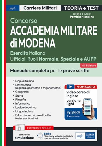 Concorso Accademia Militare di Modena. Manuale completo per le prove scritte.  - Libro Edises professioni & concorsi 2025, Carriere militari | Libraccio.it