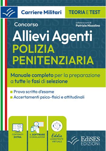 Concorso allievi agenti polizia penitenziaria. Manuale completo per la preparazione a tutte le fasi di selezione.  - Libro Edises professioni & concorsi 2026, Carriere militari | Libraccio.it