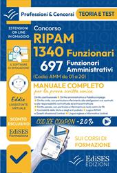 Concorsi RIPAM 2026. 1340 funzionari, 697 amministrativi. Manuale completo per la prova scritta unica. Con software di simulazione