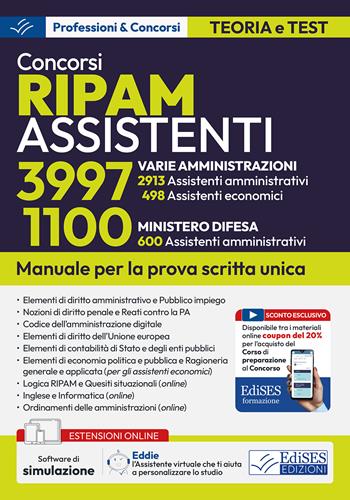 Concorsi RIPAM Assistenti: 3997 Assistenti (varie amministrazioni), 1100 Assistenti (Ministero Difesa). Manuale per la prova scritta unica.  - Libro Edises professioni & concorsi 2026 | Libraccio.it