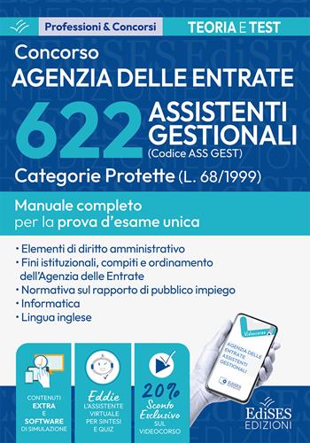 Concorso 622 assistenti gestionali agenzia delle entrate. Categorie protette. Manuale completo per la prova d'esame unica  - Libro Edises professioni & concorsi 2026, Professioni & concorsi | Libraccio.it