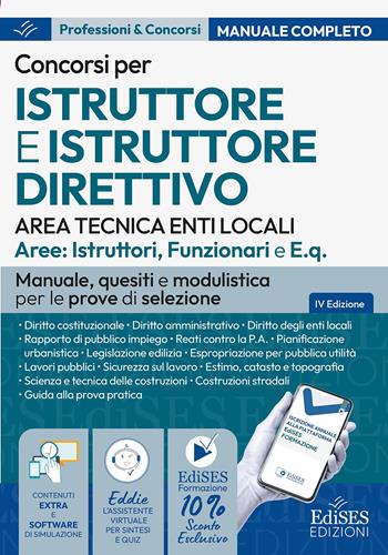 Concorsi Istruttore e Istruttore direttivo tecnico Enti Locali. Manuale, quesiti e modulistica per le prove di selezione. Con estensioni online, software e Assistente virtuale  - Libro Edises professioni & concorsi 2026, Professioni & concorsi | Libraccio.it