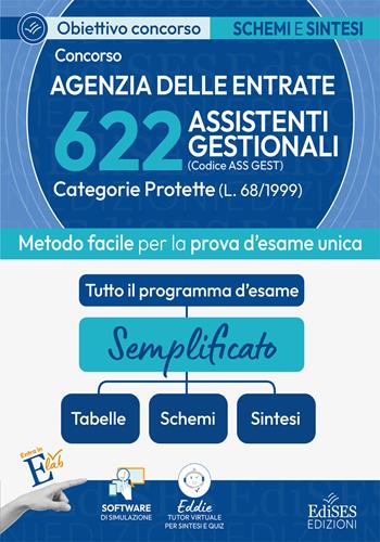 Concorso 622 assistenti gestionali categorie protette Agenzia delle Entrate: manuale di sintesi e schemi. e tutor virtuale  - Libro Edises professioni & concorsi 2026, Obiettivo Concorso | Libraccio.it