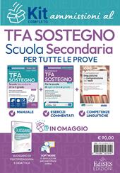 TFA Sostegno Scuola Secondaria: Kit per tutte le prove. Con estensioni online e software di simulazione