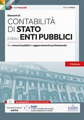 Elementi di contabilità di Stato e degli enti pubblici. Teoria e test per concorsi pubblici e aggiornamento professionale. Con estensioni online