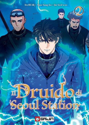 Il Druido di Seoul Station. Vol. 2 - Seol Woo Jin, Seol Woo Jin, LiveBear - Libro Gaijin 2024 | Libraccio.it