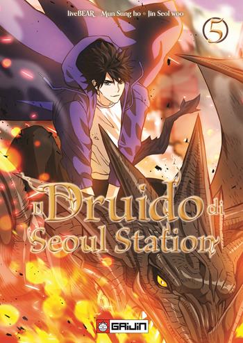 Il druido di Seoul Station. Vol. 5 - Seol Woo Jin, Seol Woo Jin, LiveBear - Libro Gaijin 2025 | Libraccio.it