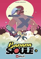 Banana Sioule. Vol. 3
