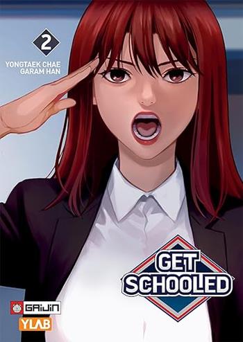 Get schooled. Vol. 2 - Yongtaek Chae - Libro Gaijin 2025 | Libraccio.it