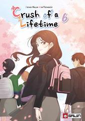 Crush of a lifetime. Vol. 6