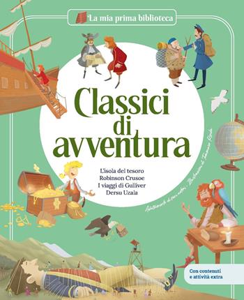 Classici di avventura: Robinson Crusoe-I viaggi di Gulliver-L’isola del tesoro-Dersu Uzala. Ediz. a colori  - Libro Shackleton 2025, La mia prima biblioteca | Libraccio.it