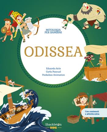 Odissea. Con contenuti e attività extra. Ediz. a colori - Eduardo Acín dal Maschio - Libro Shackleton 2026, Mitologia per bambini | Libraccio.it