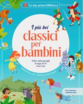 I più bei classici per bambini: Il libro della giungla-Il mago di Oz-Peter Pan. Con contenuti e attività extra. Ediz. a colori