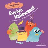 Evviva Halloween! Impara a classificare gli oggetti in base alla dimensione. Con contenuti e attività extra. Ediz. a colori