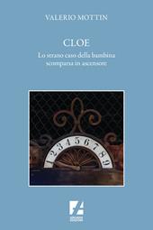 Cloe. Lo strano caso della bambina scomparsa in ascensore