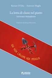 Gastromania. La lotta di classe nel piatto