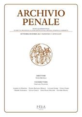 Archivio penale. Rivista quadrimestrale di diritto, procedura e legislazione penale, speciale, europea e comparata (2023). Vol. 3