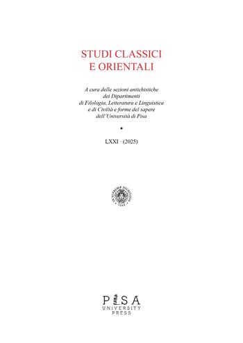 Studi classici orientali (2025). Vol. 71 - AA.VV. - Libro Pisa University Press 2025 | Libraccio.it