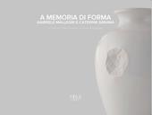 A memoria di forma. Ediz. illustrata