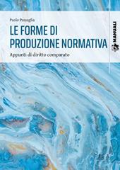 Le forme di produzione normativa. Appunti di diritto comparato
