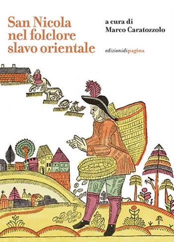 San Nicola nel folclore slavo orientale  - Libro Edizioni di Pagina 2024 | Libraccio.it