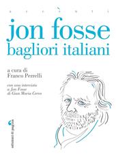 Jon Fosse. Bagliori italiani