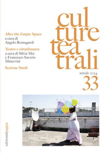 Culture teatrali (2024). Vol. 33  - Libro Edizioni di Pagina 2025 | Libraccio.it