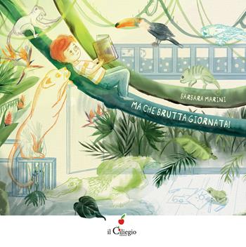 Ma che brutta giornata! - Barbara Marini - Libro Il Ciliegio 2025, Dai 6 ai 99 anni | Libraccio.it
