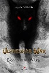 Ulfhednar war. L'avvento dei Warg