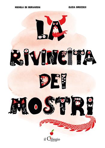 La rivincita dei mostri - Michela De Bernardin - Libro Il Ciliegio 2025, Le mie prime letture | Libraccio.it