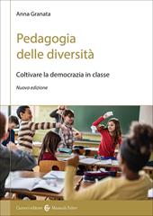 Pedagogia delle diversità. Coltivare la democrazia in classe