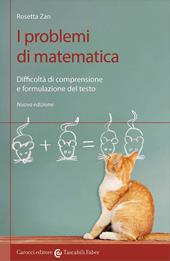 I problemi di matematica. Difficoltà di comprensione e formulazione del testo