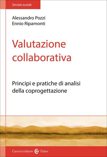 Valutazione collaborativa - Alessandro Pozzi - Libro Carocci 2026, Il servizio sociale | Libraccio.it