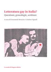 Letteratura gay in Italia? Questioni, genealogie, scritture