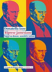 Riprese jamesiane. Saggi su donne, uomini e artisti