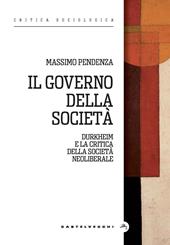 Il governo della società. Durkheim e la critica della