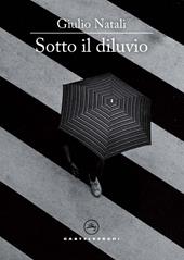 Sotto il diluvio