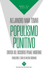 Populismo punitivo. Critica del discorso penale moderno