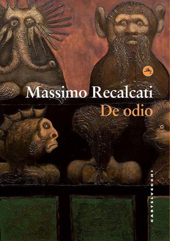 De odio - Massimo Recalcati - Libro Castelvecchi 2025, Frangenti | Libraccio.it