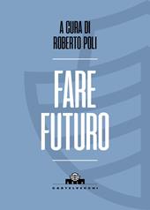 Fare futuro