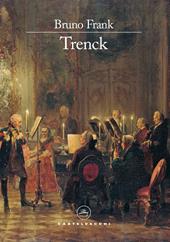 Trenck. Ediz. italiana