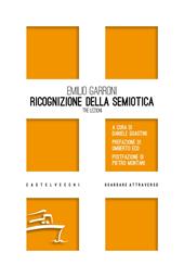 Ricognizione della semiotica. Tre lezioni