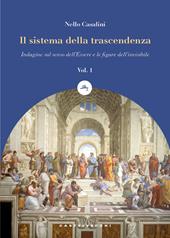Il sistema della trascendenza. Vol. 1: Indagine sul senso dell'Essere