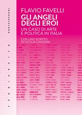 Gli angeli degli eroi. Un caso di arte e politica in Italia
